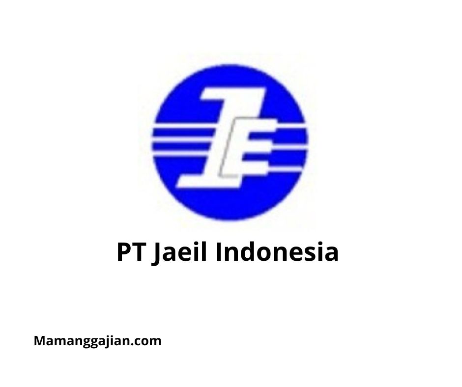 Gaji PT Jaeil Indonesia 2024