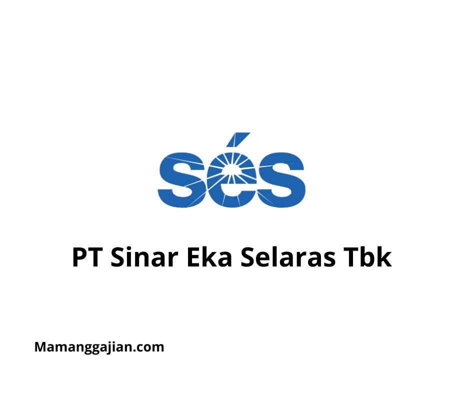 Gaji PT Sinar Eka Selaras Tbk 2024