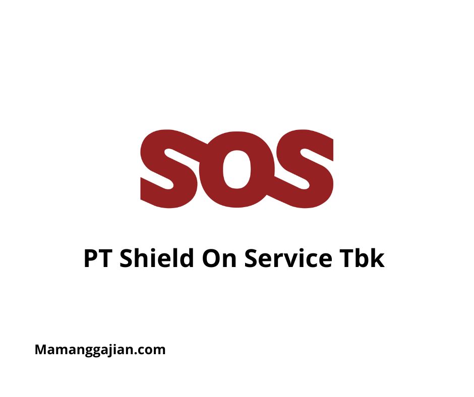 Gaji PT Shield On Service Tbk 2024