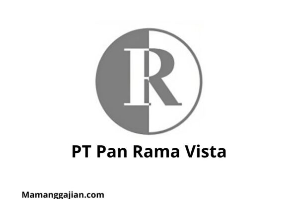 Gaji PT Pan Rama Vista 2024