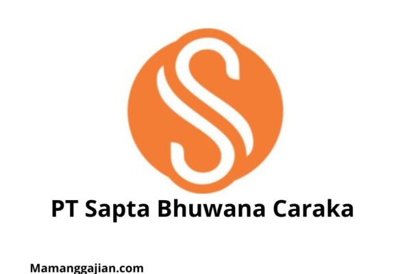 Gaji PT Sapta Bhuwana Caraka 2024