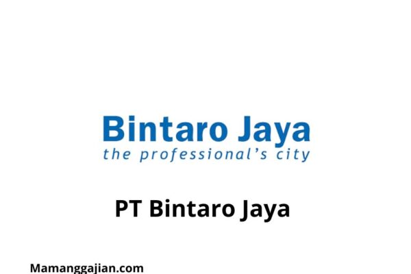 Gaji PT Bintaro Jaya 2024