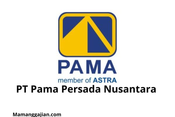 Gaji PT Pama Persada Nusantara 2024