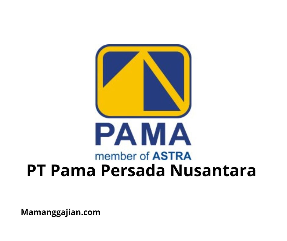 Gaji PT Pama Persada Nusantara 2024