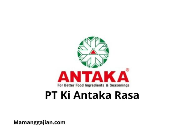 Gaji PT Ki Antaka Rasa 2024