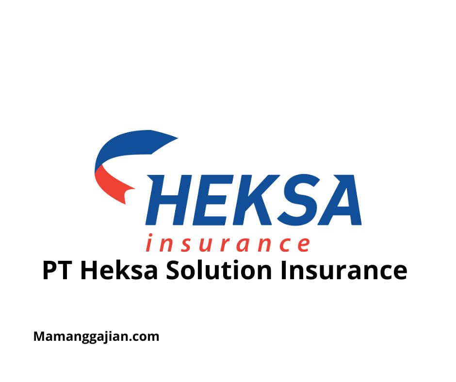 Gaji PT Heksa Solution Insurance 2024