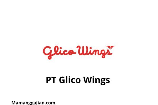 Gaji PT Glico Wings 2024