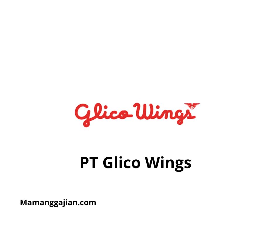 Gaji PT Glico Wings 2024