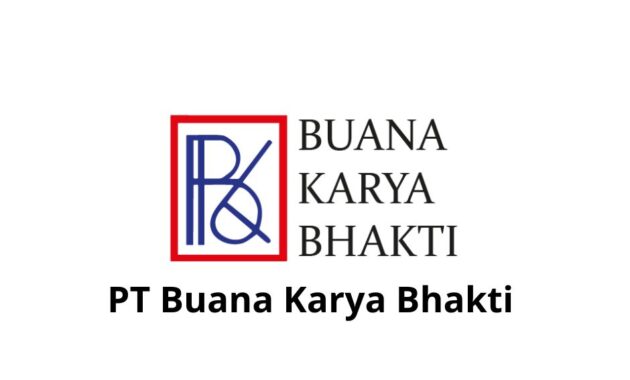 Gaji PT Buana Karya Bhakti 2024