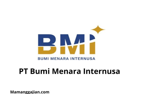 Gaji PT Bumi Menara Internusa 2024