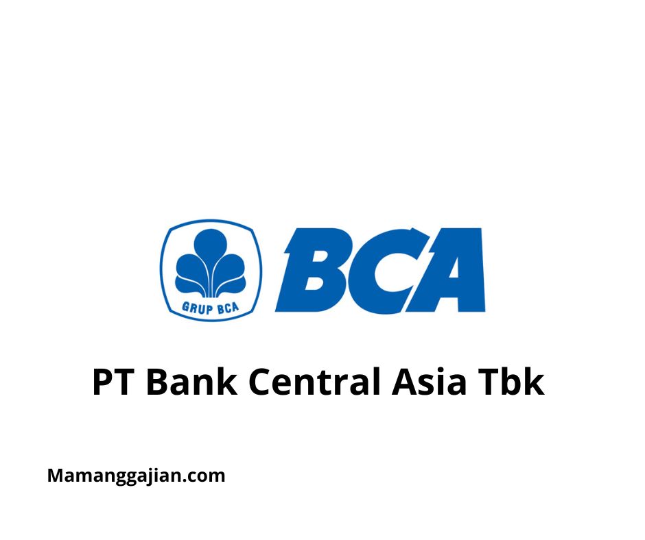 Gaji PT Bank Central Asia Tbk 2024