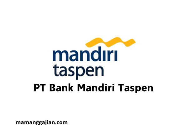 Gaji PT Bank Mandiri Taspen 2024