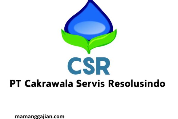 Gaji PT Cakrawala Servis Resolusindo 2024