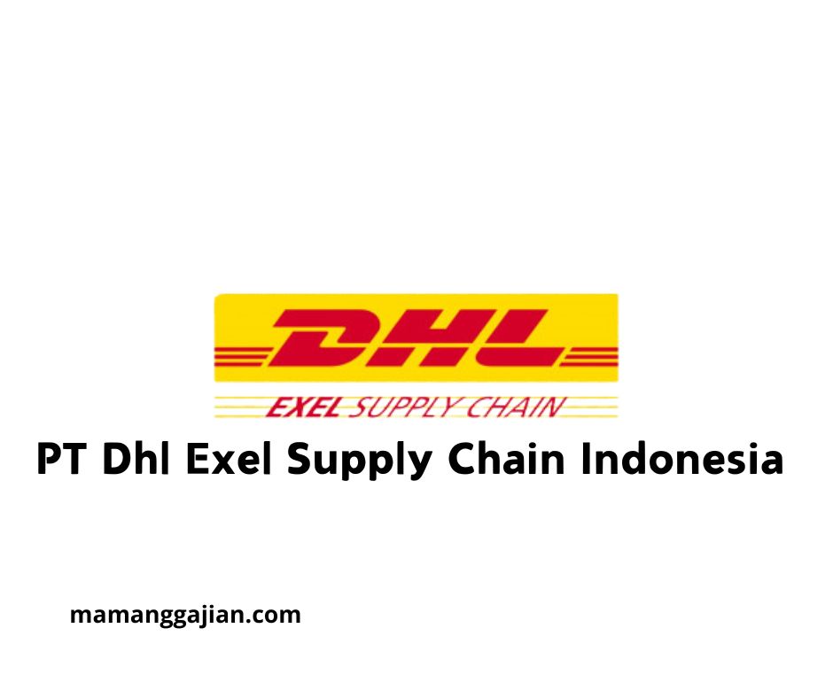 Gaji PT Dhl Exel Supply Chain Indonesia 2024