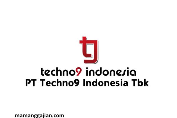 Gaji PT Techno9 Indonesia Tbk 2024